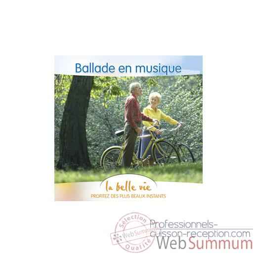 CD - Balades en musique - La Belle Vie