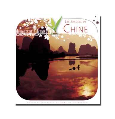 CD - Les Jardins de Chine - Musiques des Jardins du Monde