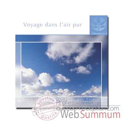 CD - Voyage dans l'air pur - Chlorophylle 2